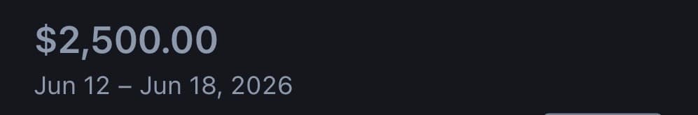 $2,500.00 earned in a single week